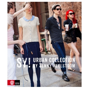 Sy! Urban Collection by Jenny Hellström
